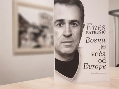 Promocija knjige Enesa Ratkušića "Bosna je veća od Europe"
